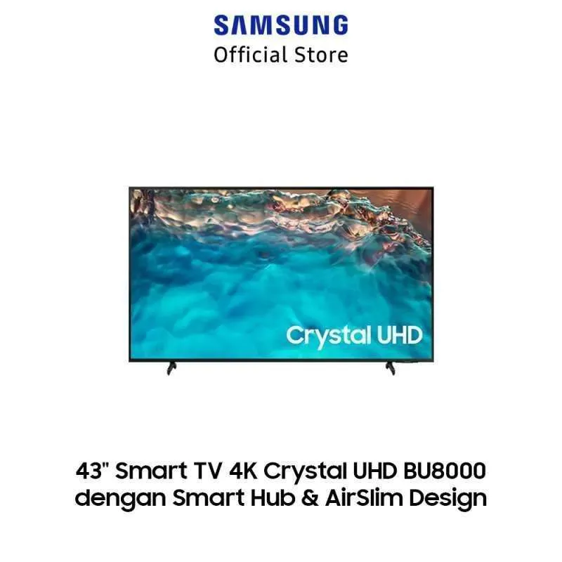 Samsung Smart TV 43 Inch 4K Crystal UHD BU8000 dengan Smart Hub & AirSlim Design - UA43BU8000KXXD