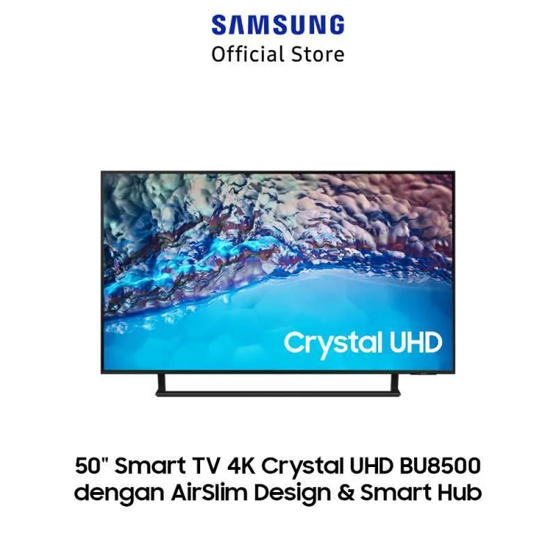 Samsung Smart TV 50 inch Crystal UHD 4K BU8500 dengan AirSlim Design - UA50BU8500KXXD